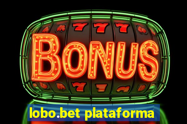 lobo.bet plataforma